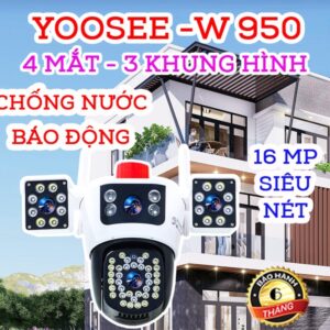 Camera Wifi 4 Mắt 3 Màn Hình Yoosee W-950. 16Mp
